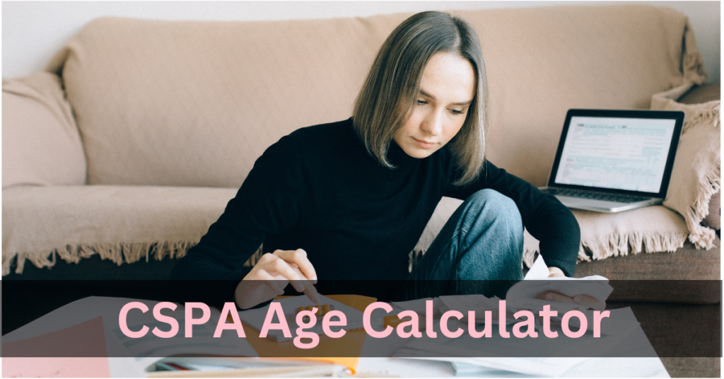 CSPA Age Calculator