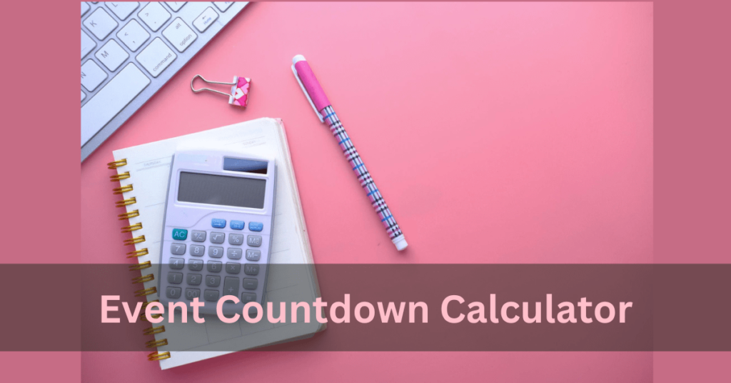 Event Countdown Calculator