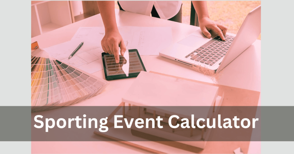 Sporting Event Calculator
